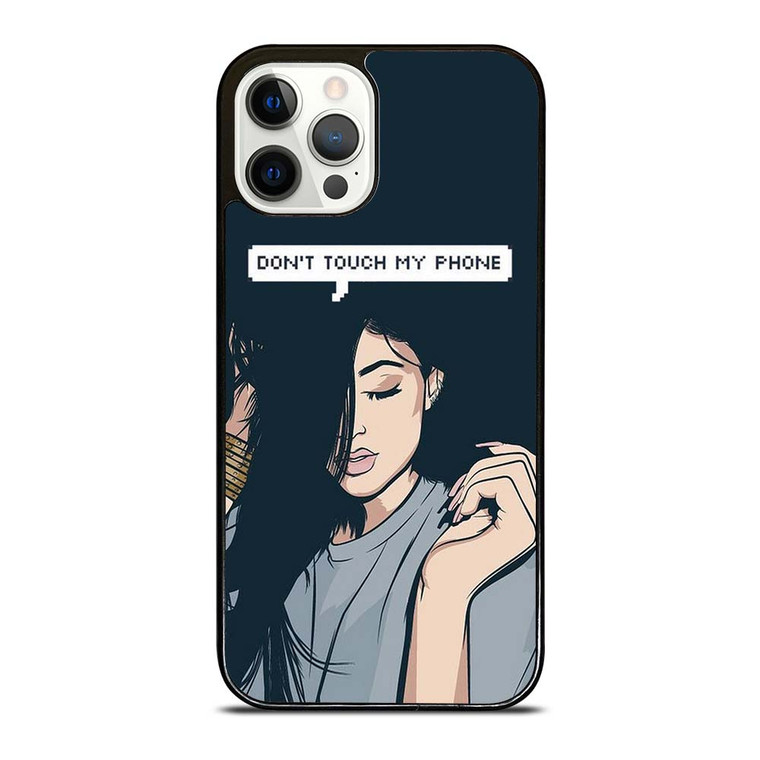 KYLIE JENNER DONT TOUCH MY PHONE iPhone 12 Pro Case Cover
