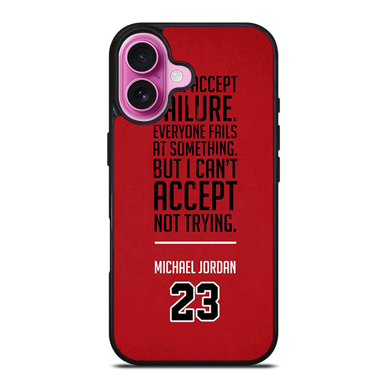 MICHAEL JORDAN QUOTE iPhone 16 Plus Case Cover