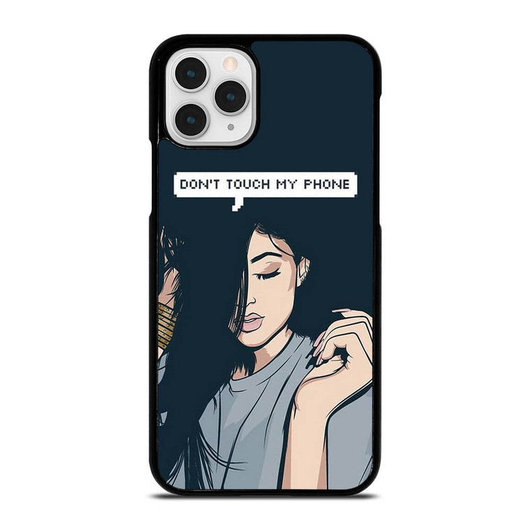 KYLIE JENNER DONT TOUCH MY PHONE iPhone 11 Pro Case Cover
