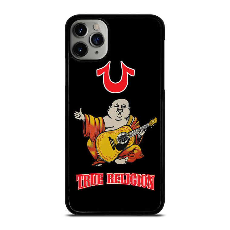 BIG BUDDHA TRUE RELIGION iPhone 11 Pro Max Case Cover