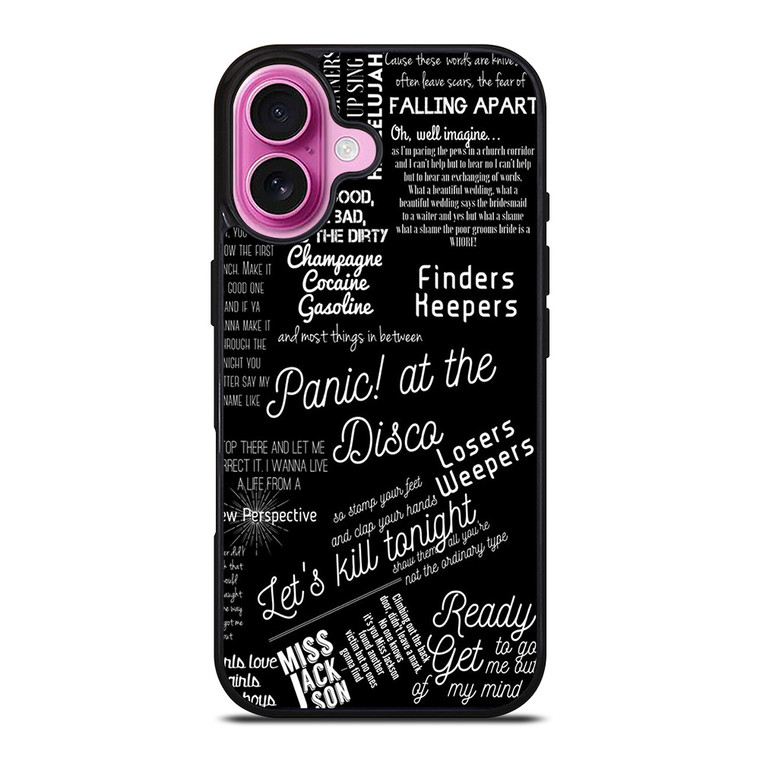 PANIC AT THE DISCO LYRIC iPhone 16 Plus Case Cover