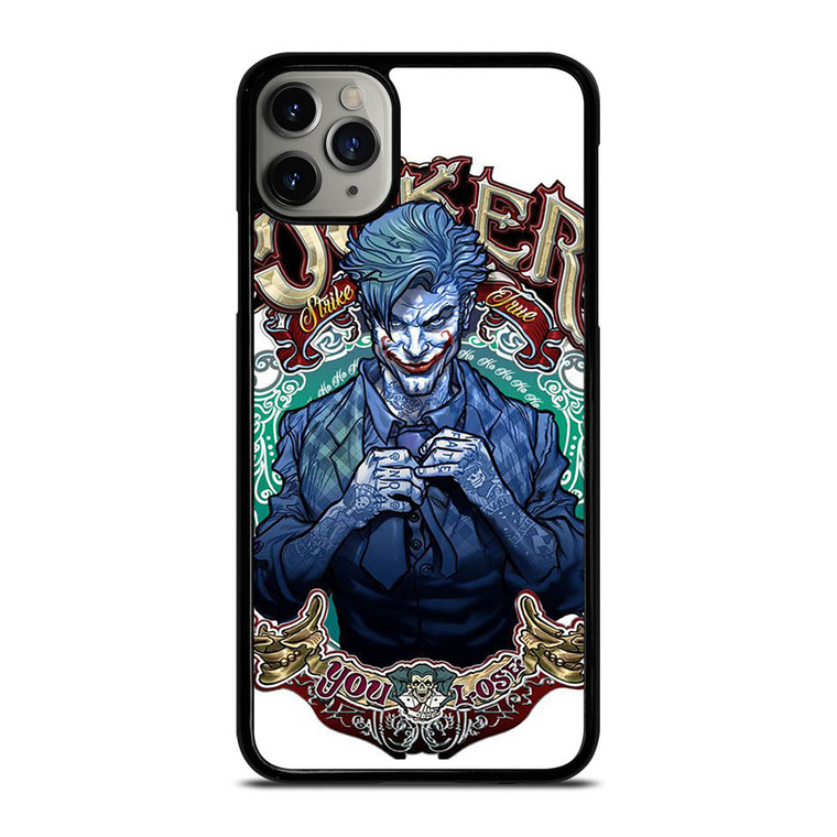 THE JOKER YOU LOSE iPhone 11 Pro Max Case Cover