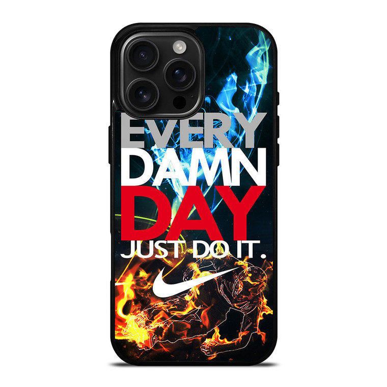 EVERY DAMN DAY 6 iPhone 16 Pro Max Case Cover
