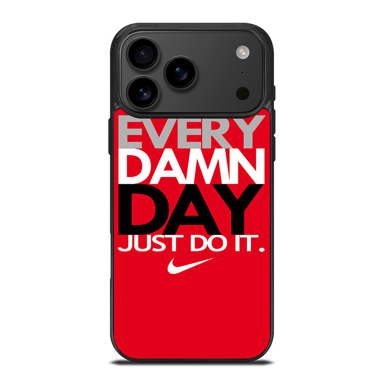 EVERY DAMN DAY 2 iPhone 17 Pro Max Case Cover