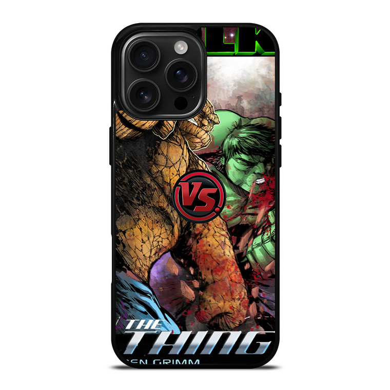 HULK VS THING iPhone 16 Pro Max Case Cover HULK VS THING iPhone 16 Pro Max Case Cover