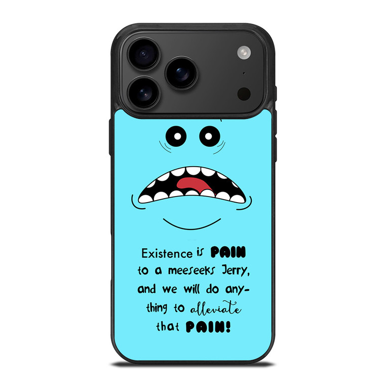 MR MEESEEKS QUOTE iPhone 17 Pro Max Case Cover