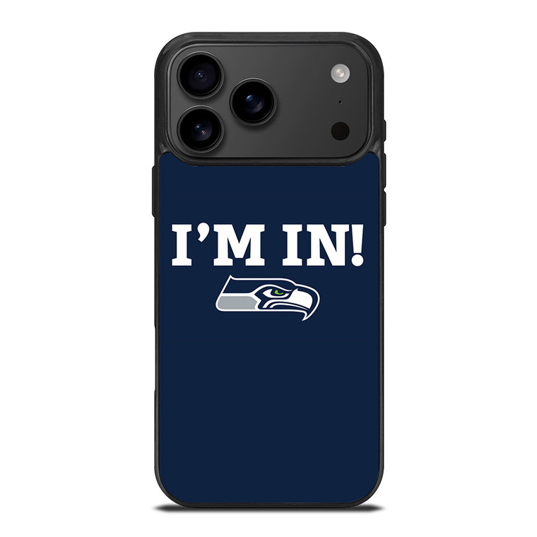 SEATTLE SEAHAWKS I'M IN iPhone 17 Pro Max Case Cover