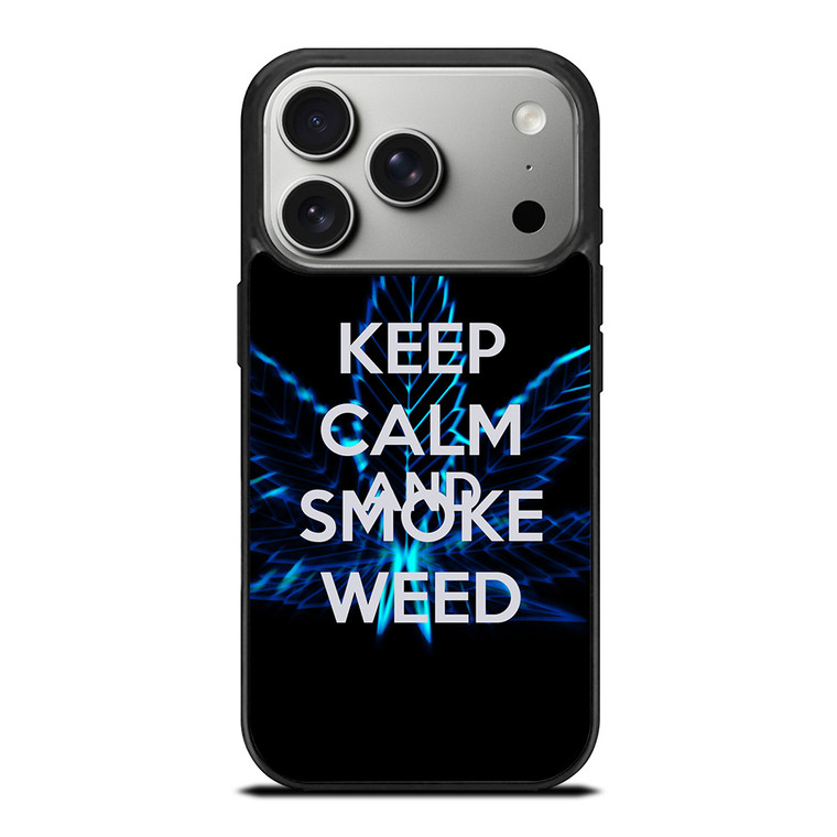 KEEP CALM AND SMOKE WEED iPhone 17 Pro Case Cover KEEP CALM AND SMOKE WEED iPhone 17 Pro Case Cover