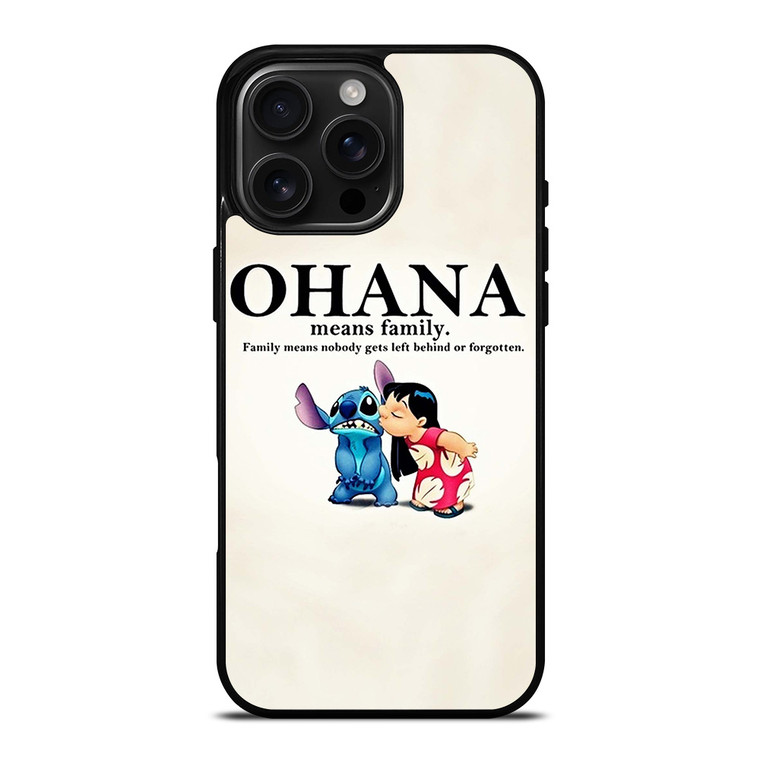 LILO AND STITCH OHANA FAMILY Disney iPhone 16 Pro Max Case Cover LILO AND STITCH OHANA FAMILY Disney iPhone 16 Pro Max Case Cover