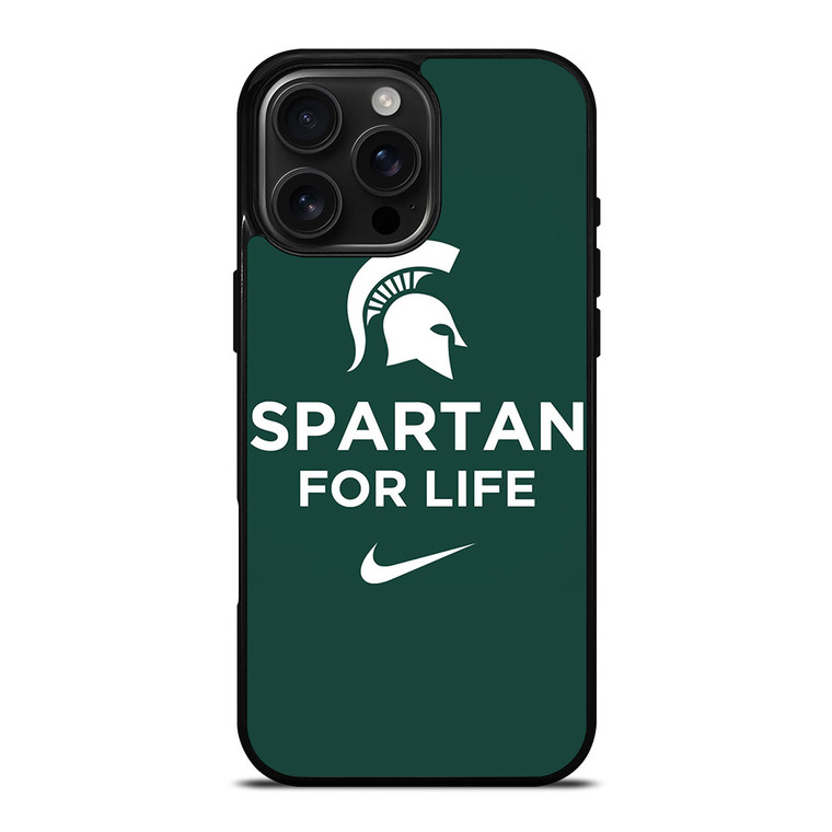 MICHIGAN STATE SPARTAN FOR LIFE iPhone 16 Pro Max Case Cover