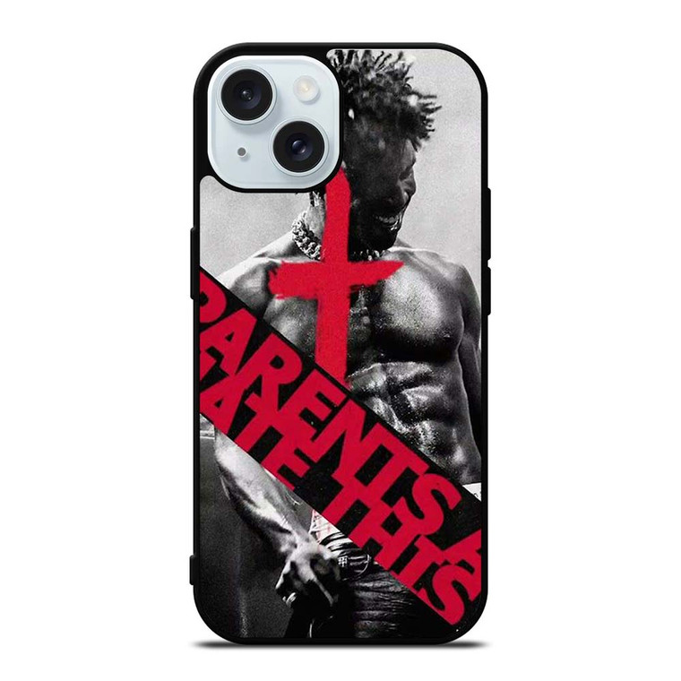 SAINT JHN PARENTS HATE THIS iPhone 15 Case Cover SAINT JHN PARENTS HATE THIS iPhone 15 Case Cover