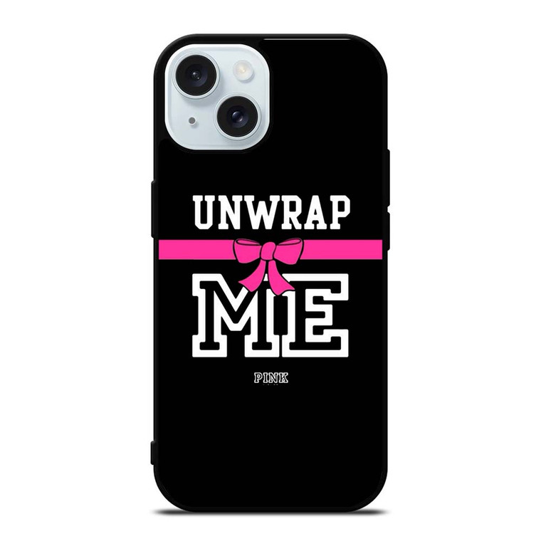 VICTORIA'S SECRET PINK UNWRAP ME iPhone 15 Case Cover VICTORIA'S SECRET PINK UNWRAP ME iPhone 15 Case Cover