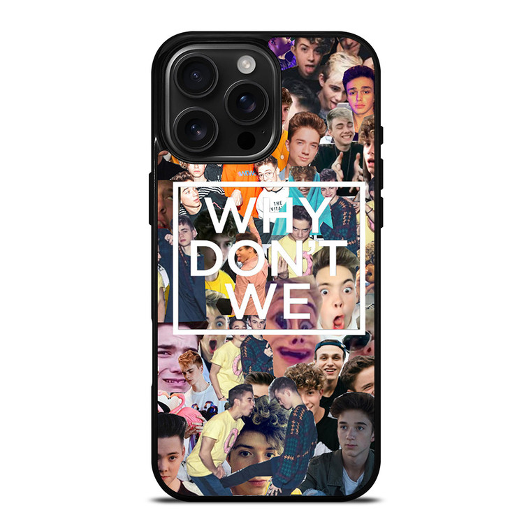WHY DON'T WE COLLAGE 2 iPhone 16 Pro Max Case Cover