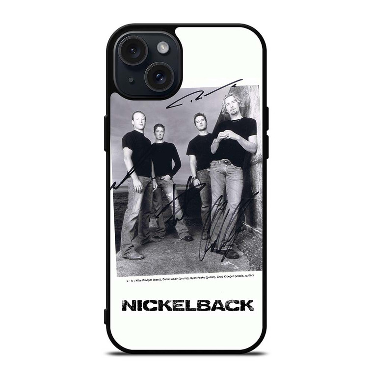 NICKELBACK Signature iPhone 15 Plus Case Cover NICKELBACK Signature iPhone 15 Plus Case Cover