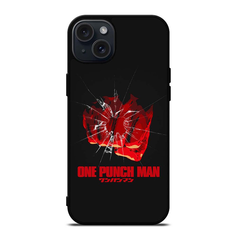 ONE PUNCH MAN FIST ANIME iPhone 15 Plus Case Cover