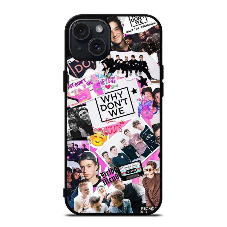 WHY DON'T WE COLLAGE iPhone 15 Plus Case Cover WHY DON'T WE COLLAGE iPhone 15 Plus Case Cover