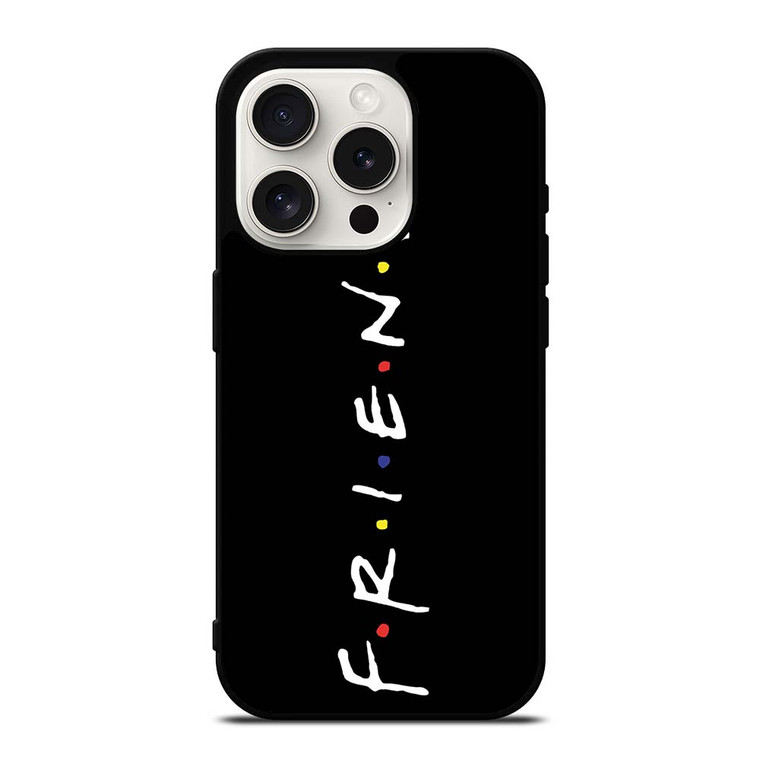 FRIENDS iPhone 15 Pro Case Cover