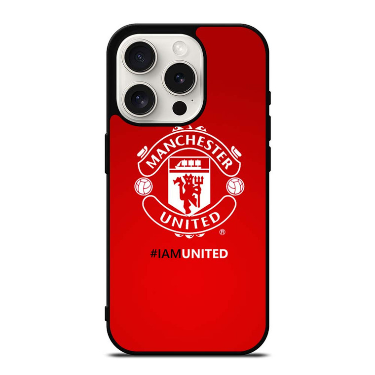 I AM UNITED MANCHESTER UNITED iPhone 15 Pro Case Cover I AM UNITED MANCHESTER UNITED iPhone 15 Pro Case Cover