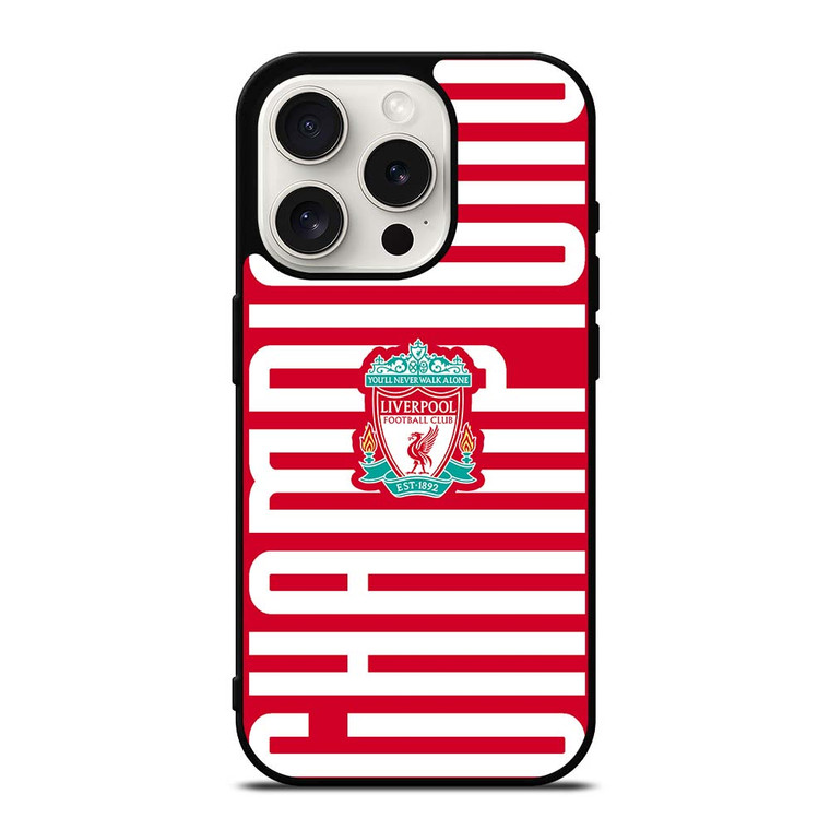 LIVERPOOL FC CHAMPIONS iPhone 15 Pro Case Cover