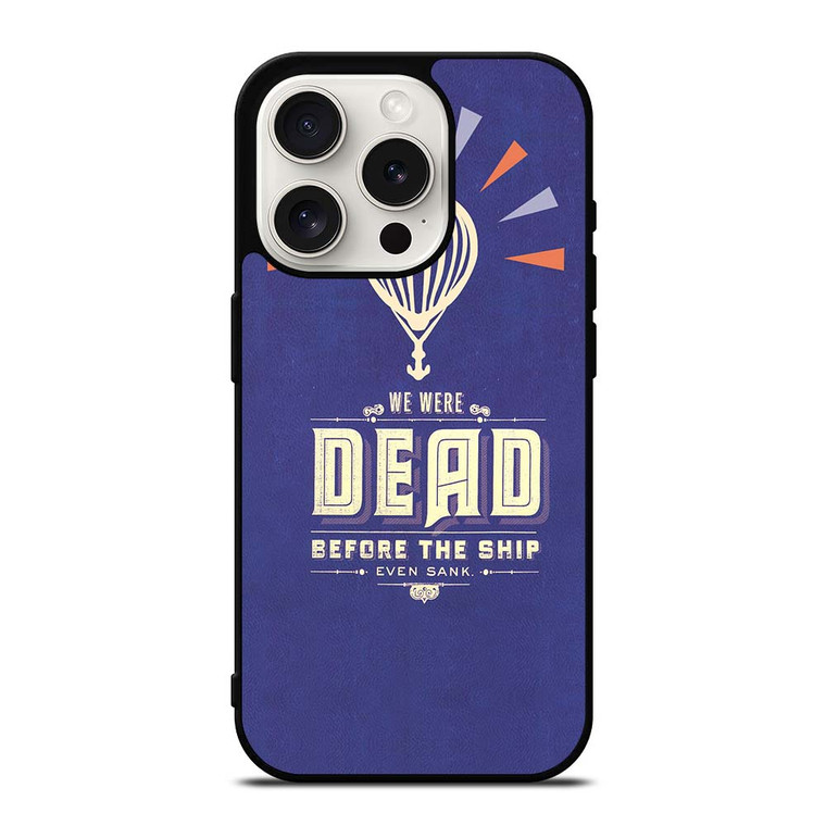 MODEST MOUSE WE WERE DEAD iPhone 15 Pro Case Cover