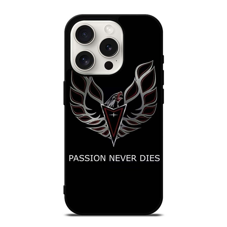 PONTIAC FIREBIRD PASSION NEVER DIES iPhone 15 Pro Case Cover PONTIAC FIREBIRD PASSION NEVER DIES iPhone 15 Pro Case Cover