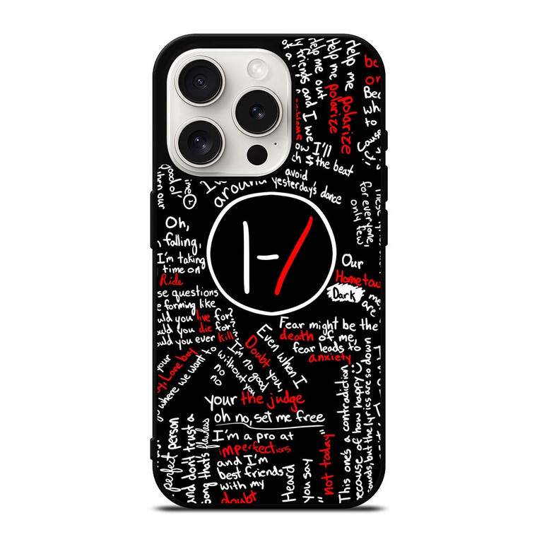 TWENTY ONE PILOTS LYRICS iPhone 15 Pro Case Cover TWENTY ONE PILOTS LYRICS iPhone 15 Pro Case Cover