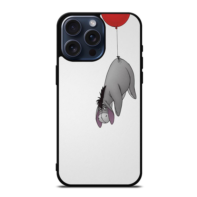 EEYOREE DONKEY BALLOON WINNIE THE POOH iPhone 15 Pro Max Case Cover EEYOREE DONKEY BALLOON WINNIE THE POOH iPhone 15 Pro Max Case Cover