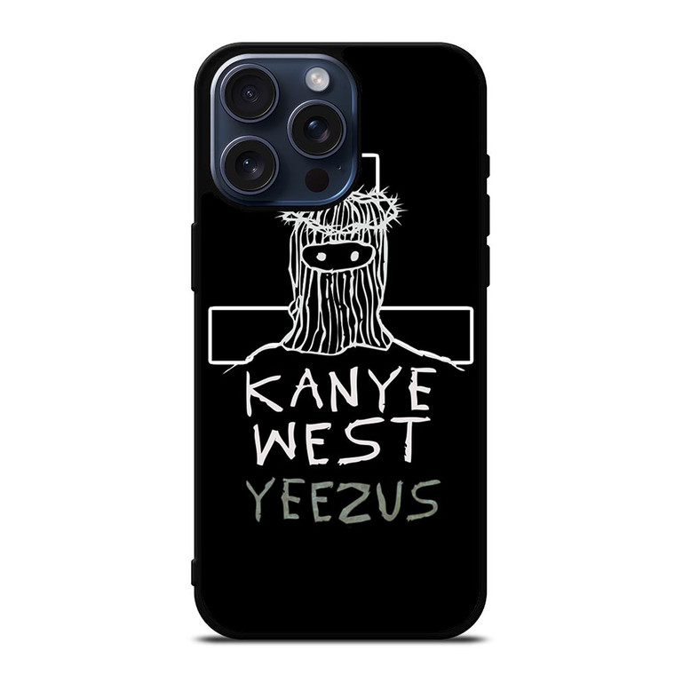 KANYE WEST YEEZUS iPhone 15 Pro Max Case Cover