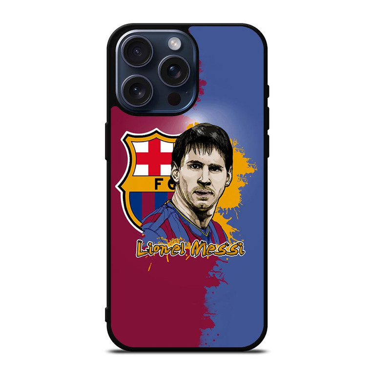 LIONEL MESSI BARCELONA ART iPhone 15 Pro Max Case Cover