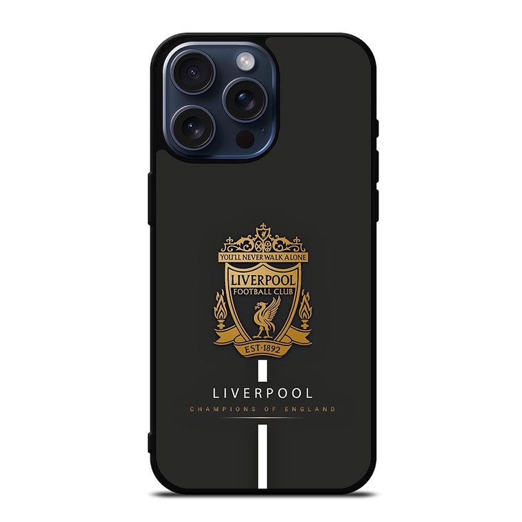 LIVERPOOL FC CHAMPIONS OF ENGLAND iPhone 15 Pro Max Case Cover