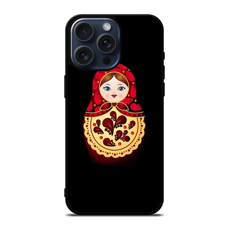 MATRYOSHKA NESTING DOLLS iPhone 15 Pro Max Case Cover