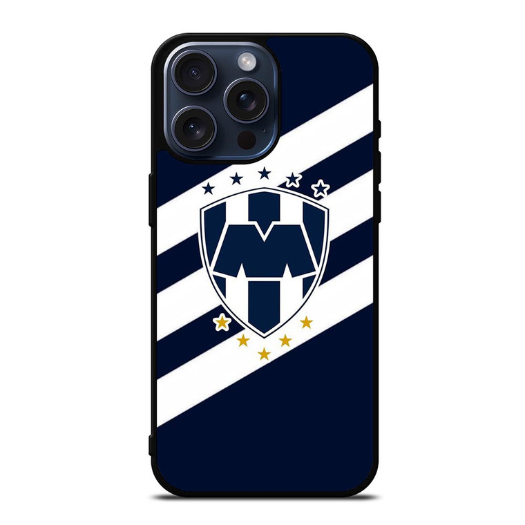 MEXICO FOOTBALL CLUB MONTERREY FC iPhone 15 Pro Max Case Cover