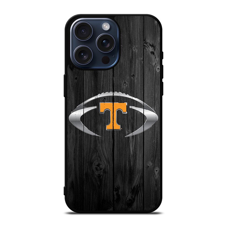 TENNESSE VOLUNTEERS WOODEN LOGO iPhone 15 Pro Max Case Cover