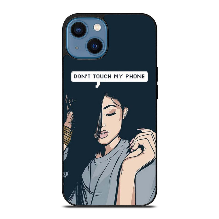 KYLIE JENNER DONT TOUCH MY PHONE iPhone 14 Case Cover