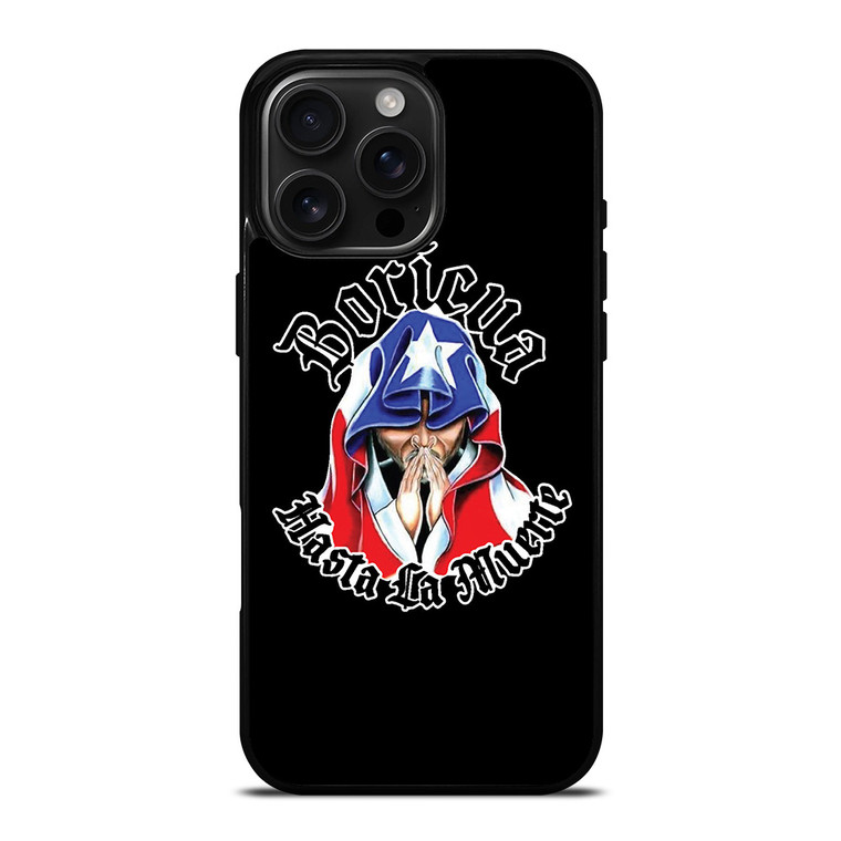 BORICUA PUERTO RICO FLAG iPhone 16 Pro Max Case Cover