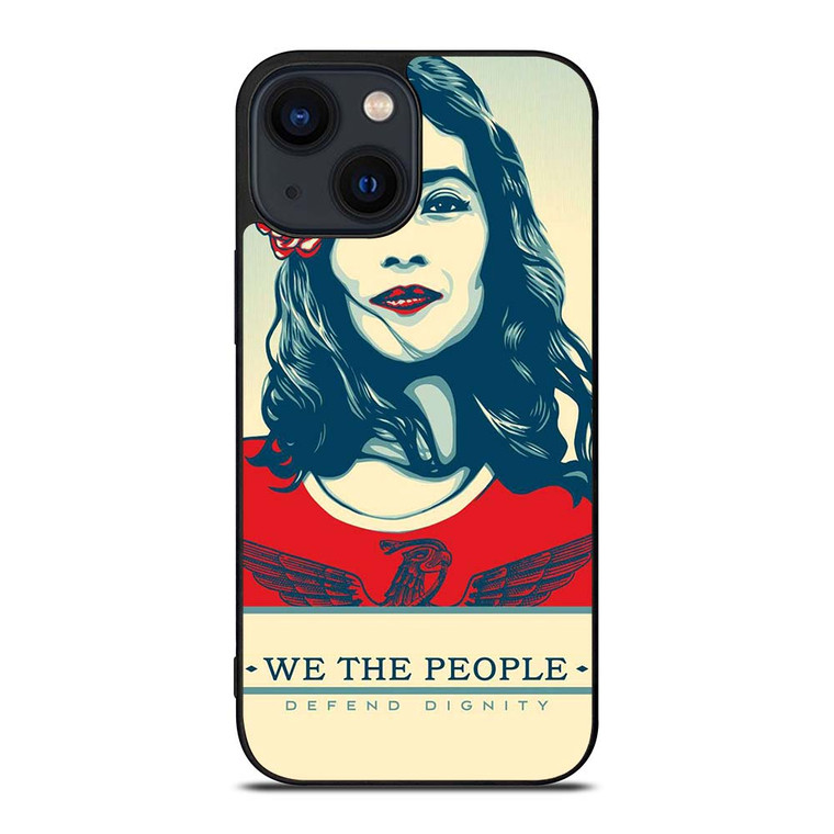 WE THE PEOPLE DEFEND THE DIGNITY iPhone 14 Plus Case Cover