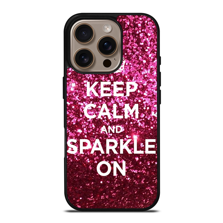 KEEP CALM AND SPARKLE ON iPhone 16 Pro Case Cover KEEP CALM AND SPARKLE ON iPhone 16 Pro Case Cover