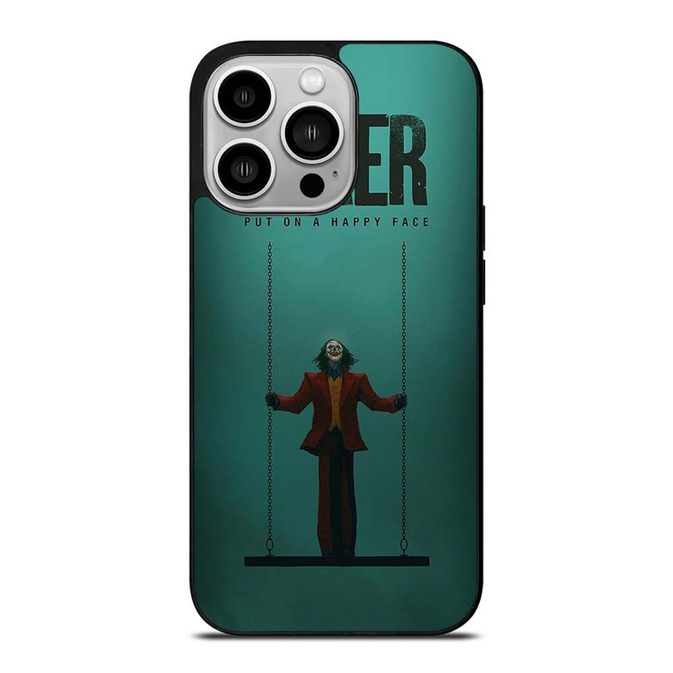 JOKER JOAQUIN PHOENIX PUT ON A HAPPY FACE iPhone 14 Pro Case Cover