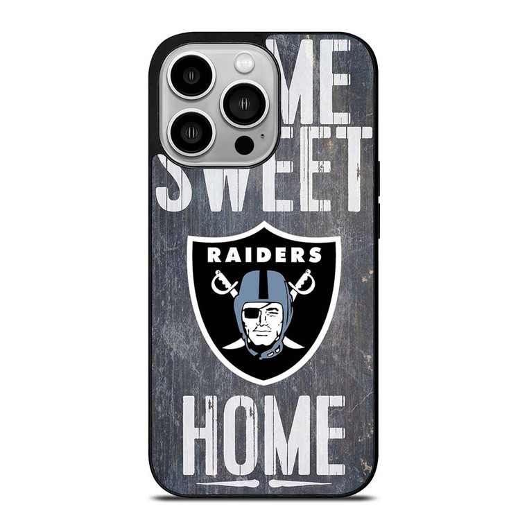 OAKLAND RAIDERS HOME SWEET HOME iPhone 14 Pro Case Cover