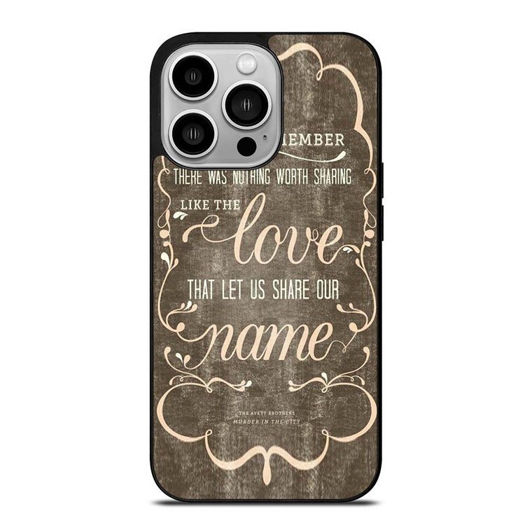 THE AVETT BROTHERS QUOTES iPhone 14 Pro Case Cover