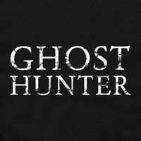Ghost Hunter T-Shirt Ghost Hunter T-Shirt