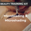 Microblading + Microshading Training Kit - Academy