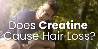 Creatine and hair loss: Everything you need to know about the supplement