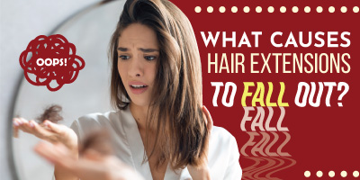 What causes hair extensions to fall out?