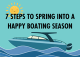 7 Steps to Spring Into A Happy Boating Season