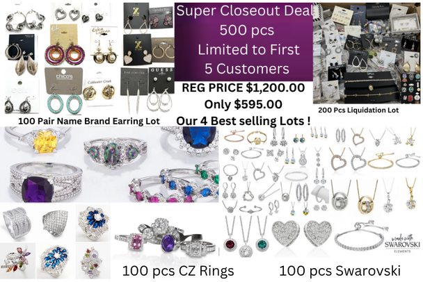 Super Closeout Deal- 500  pcs Between Our 4 Best Selling Lots - Limited to First 5 Customers  - Only $1.19 each piece