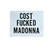 Supreme Cost Fucked Madonna Sticker FW10