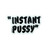 Supreme Instant Pussy Sticker SS16