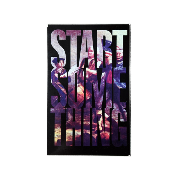 Supreme Start Something Sticker SS08