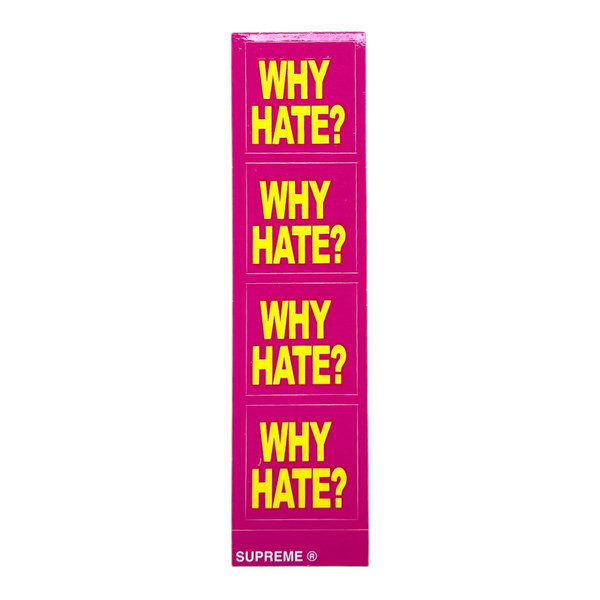 Supreme Based Why Hate Pink Sticker SS26